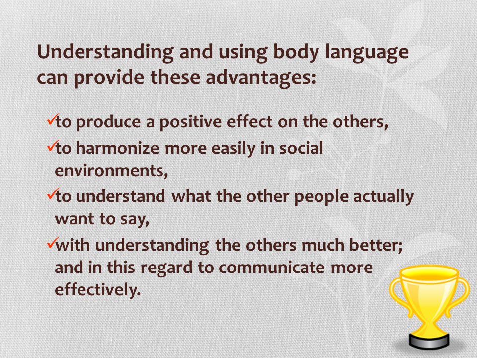 What are the advantages and disadvantages of body language communication?